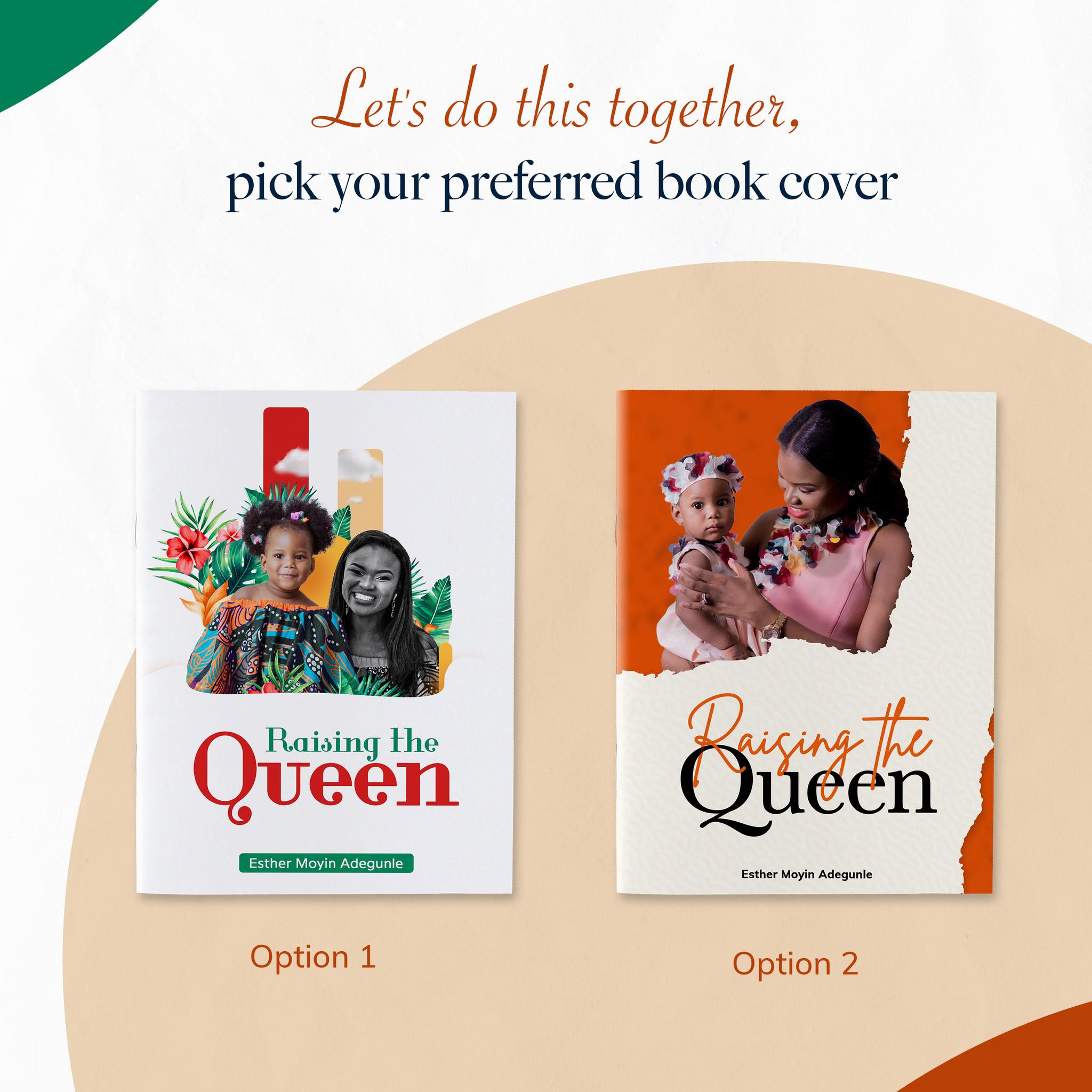 Raising the Queen by Esther Adegunle