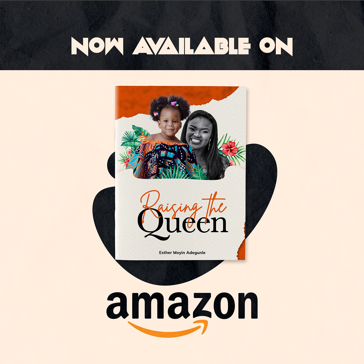 Raising the Queen by Esther Adegunle